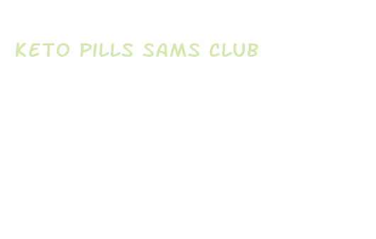 keto pills sams club