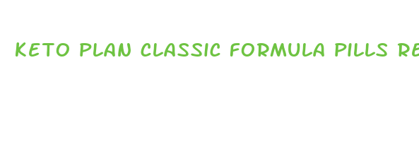 keto plan classic formula pills reviews