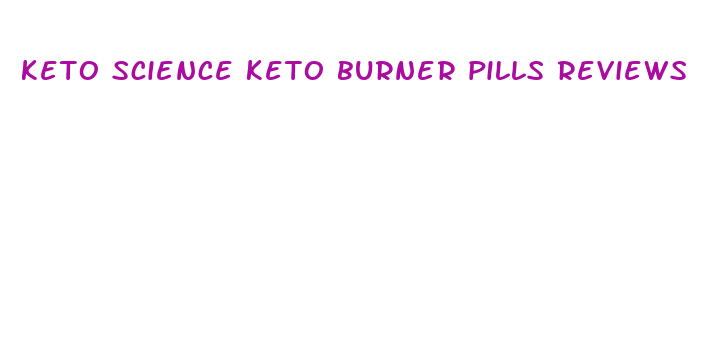 keto science keto burner pills reviews