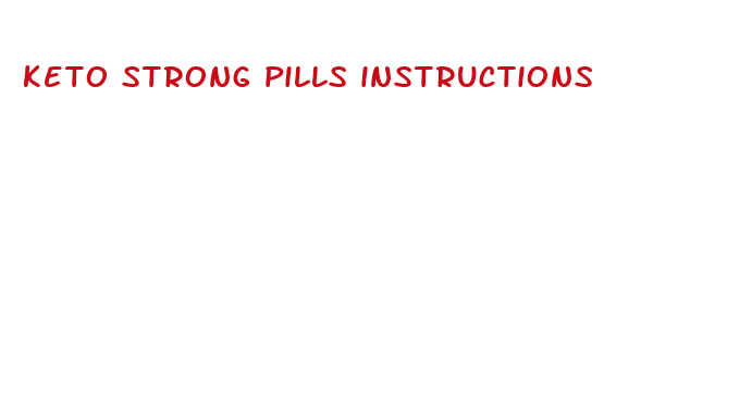 keto strong pills instructions