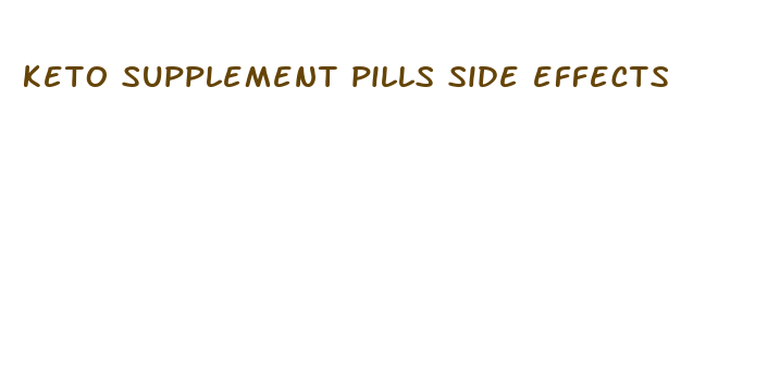 keto supplement pills side effects