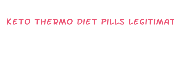 keto thermo diet pills legitimate