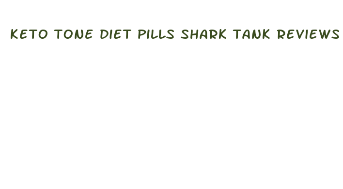 keto tone diet pills shark tank reviews