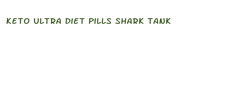 keto ultra diet pills shark tank