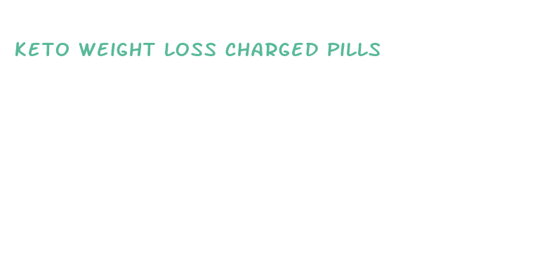 keto weight loss charged pills