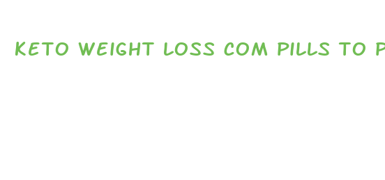 keto weight loss com pills to purchase