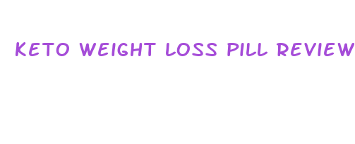 keto weight loss pill review