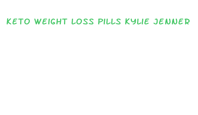 keto weight loss pills kylie jenner