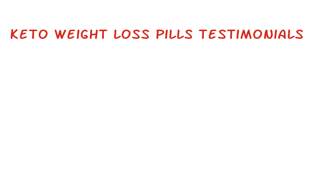 keto weight loss pills testimonials