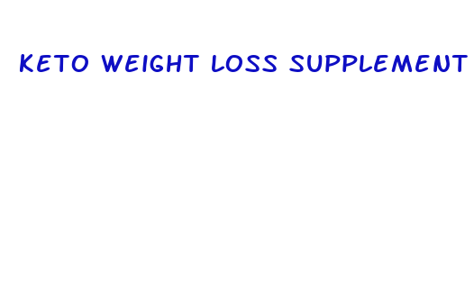 keto weight loss supplement top keto supplement for men