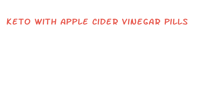 keto with apple cider vinegar pills