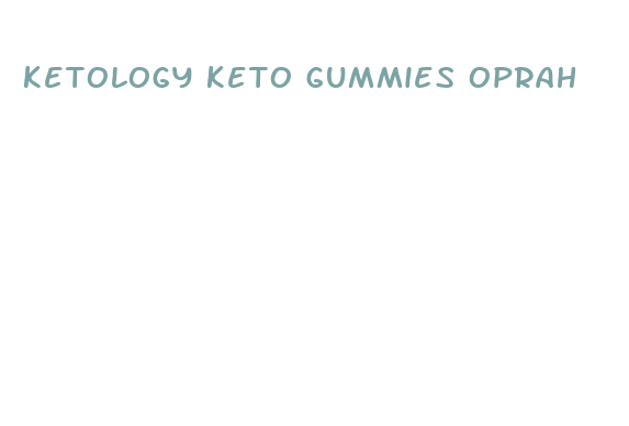 ketology keto gummies oprah