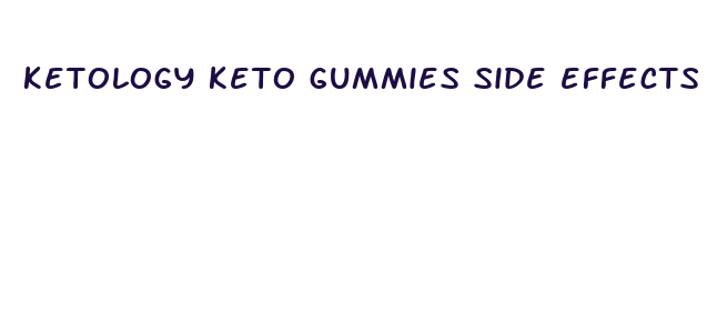 ketology keto gummies side effects