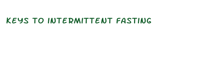 keys to intermittent fasting