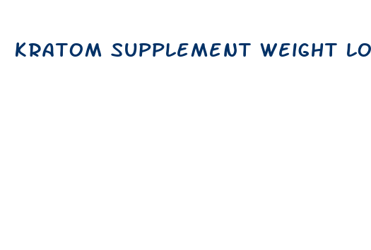 kratom supplement weight loss