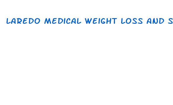 laredo medical weight loss and spa