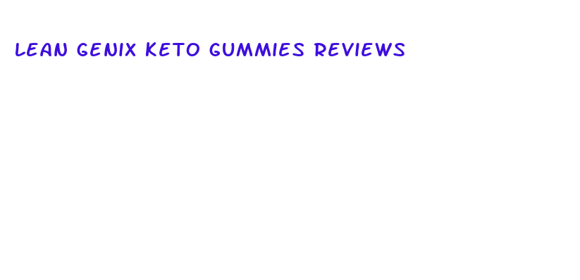 lean genix keto gummies reviews