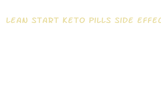 lean start keto pills side effects