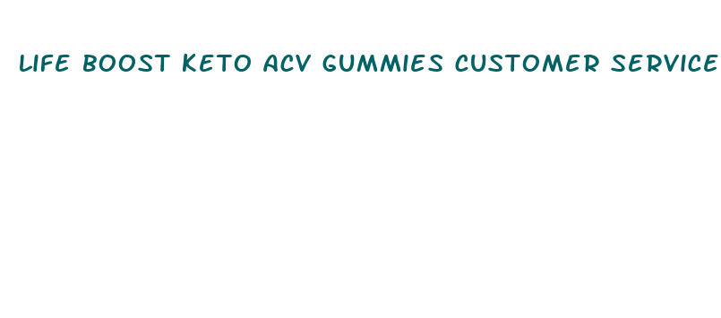 life boost keto acv gummies customer service number