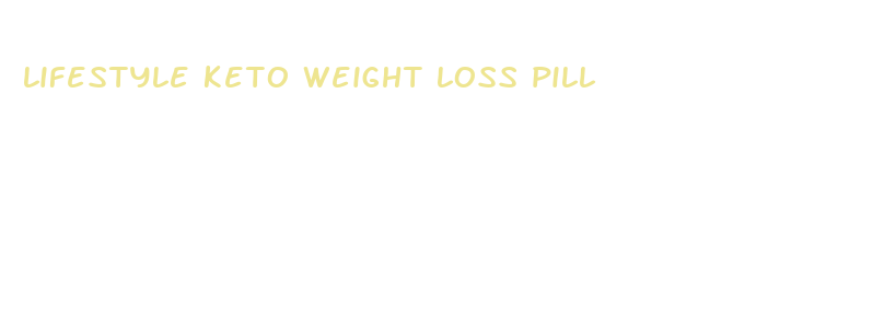 lifestyle keto weight loss pill