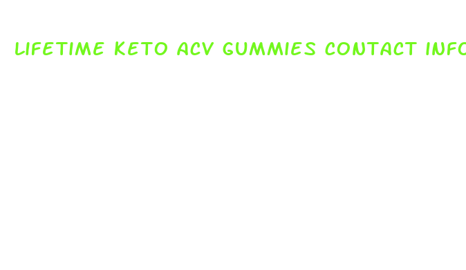 lifetime keto acv gummies contact information