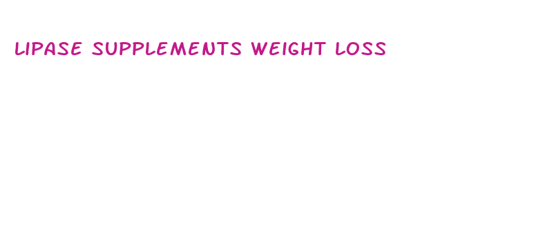 lipase supplements weight loss