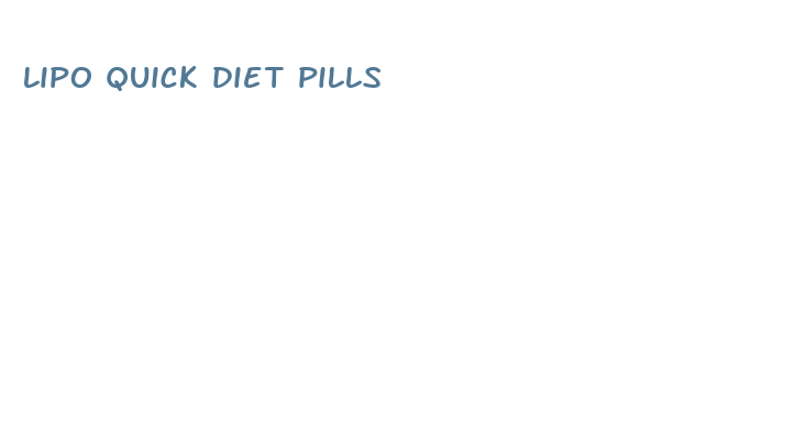 lipo quick diet pills