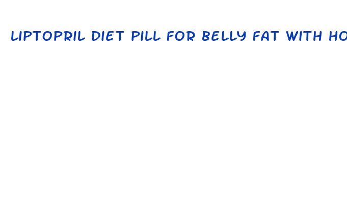 liptopril diet pill for belly fat with hormone balancing