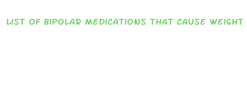 list of bipolar medications that cause weight loss