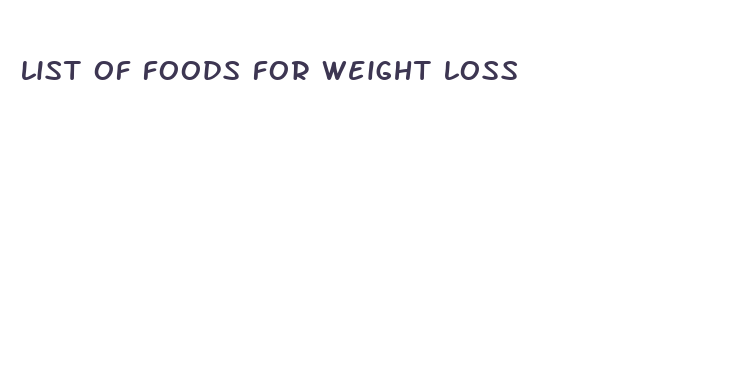 list of foods for weight loss