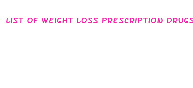 list of weight loss prescription drugs