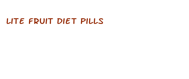 lite fruit diet pills