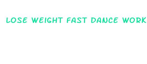 lose weight fast dance workout