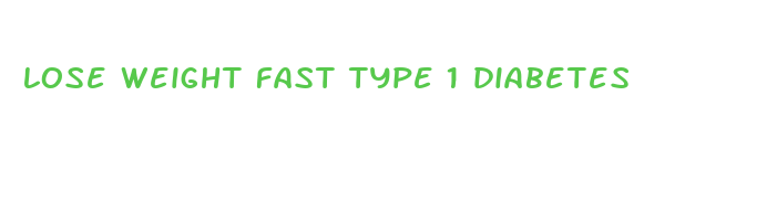 lose weight fast type 1 diabetes