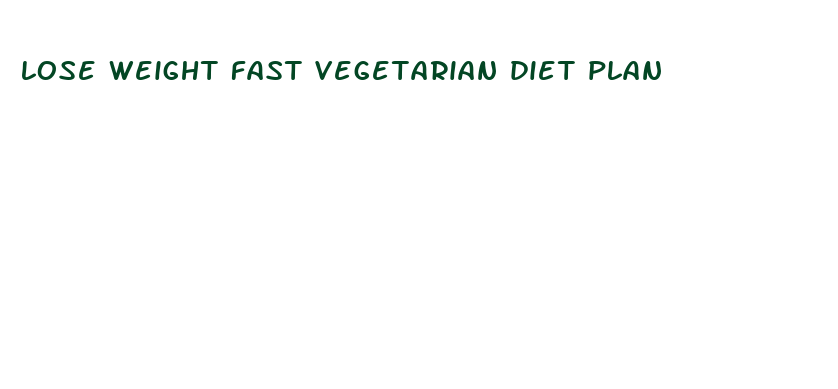 lose weight fast vegetarian diet plan