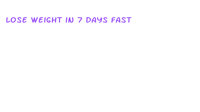 lose weight in 7 days fast