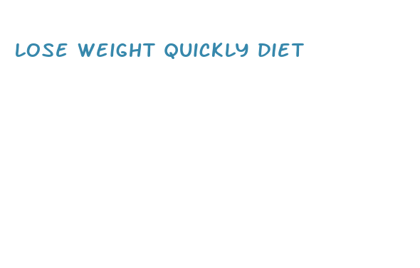 lose weight quickly diet