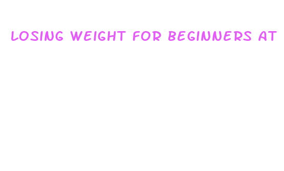 losing weight for beginners at home