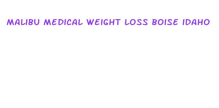 malibu medical weight loss boise idaho