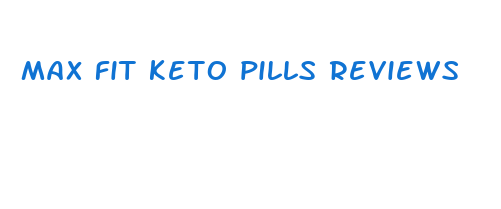 max fit keto pills reviews