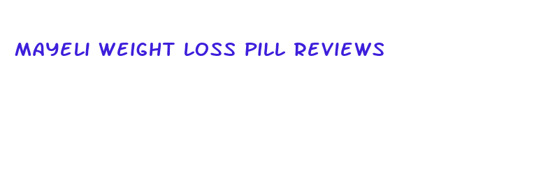 mayeli weight loss pill reviews