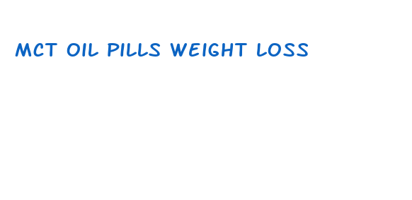 mct oil pills weight loss