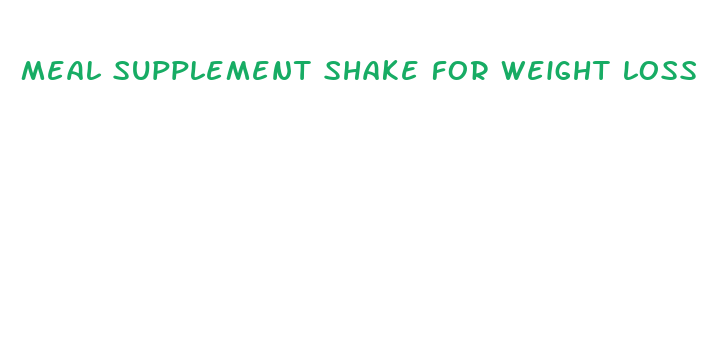 meal supplement shake for weight loss