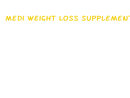 medi weight loss supplements pack