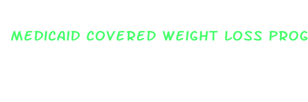 medicaid covered weight loss programs