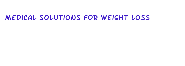 medical solutions for weight loss