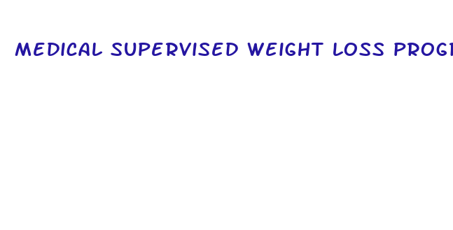 medical supervised weight loss programs