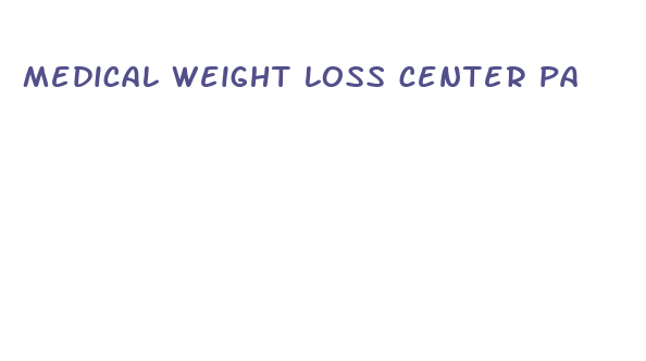 medical weight loss center pa