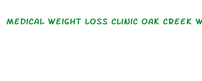 medical weight loss clinic oak creek wi