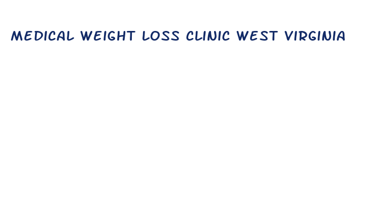 medical weight loss clinic west virginia